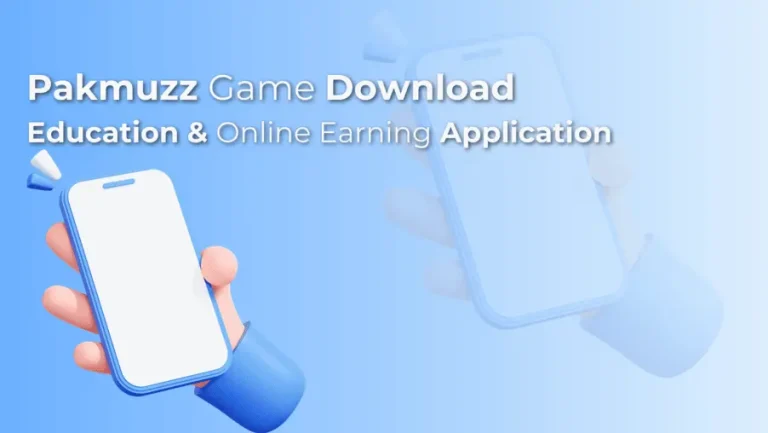 Pakmuzz Game Download: Education & Online Earning 2026 1 Pakmuzz Game Download Education & Online Earning app